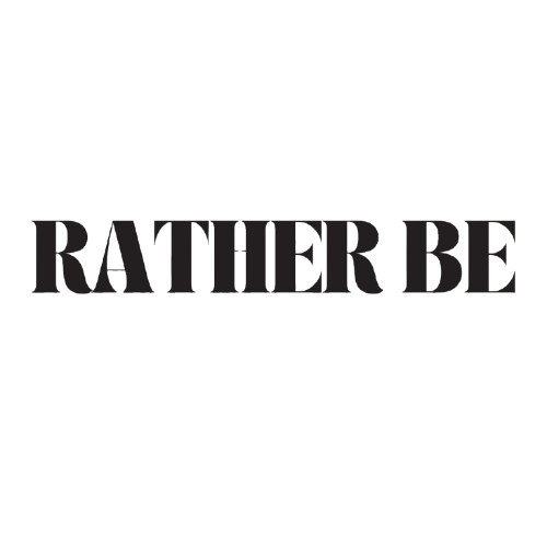 Rather Be